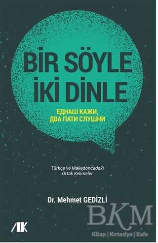 Bir Söyle İki Dinle - Akademik Kitaplar