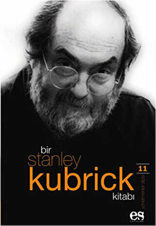 Bir Stanley Kubrick Kitabı - Es Yayınları