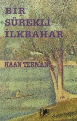 Bir Sürekli İlkbahar - Nitelik Kitap