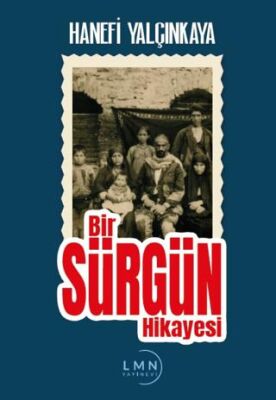 Bir Sürgün Hikayesi - 1