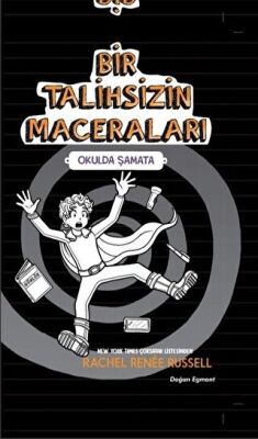 Bir Talihsizin Maceraları - Okulda Şamata kapağı