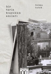 Bir Tarla Kuşunun Anıları - Patara Kitap