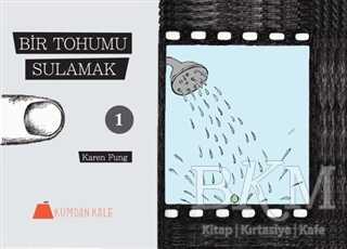 Bir Tohumu Sulamak 1-2 - Kumdan Kale