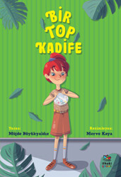 Bir Top Kadife - İthaki Çocuk Yayınları