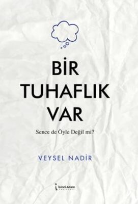 Bir Tuhaflık Var - 1