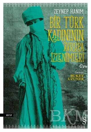 Bir Türk Kadınının Avrupa İzlenimleri - EVEREST YAYINLARI