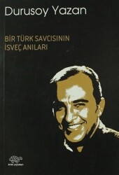 Bir Türk Savcısının İsveç Anıları - Ürün Yayınları