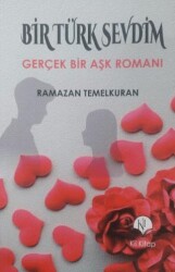 Bir Türk Sevdim - Kil Yayınları