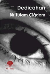 Bir Tutam Çiğdem - Kil Yayınları