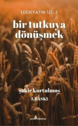 Bir Tutkuya Dönüşmek - Çıra Yayınları