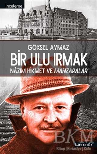 Bir Ulu Irmak - Literatür Yayıncılık