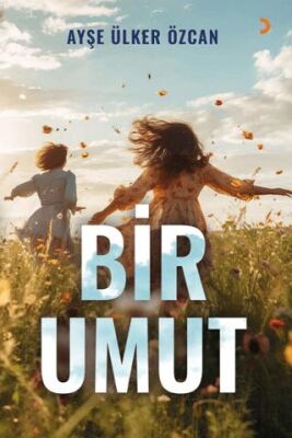Bir Umut - 1