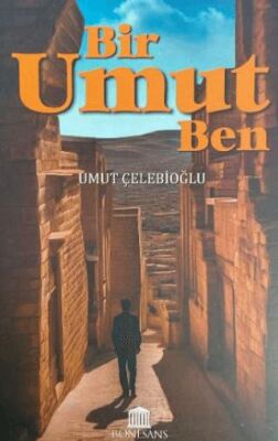 Bir Umut Ben - 1