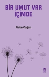 Bir Umut Var İçimde - Ceren Kitap
