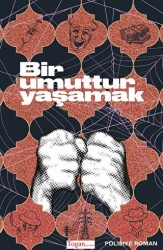 Bir Umuttur Yaşamak - Togan Yayıncılık