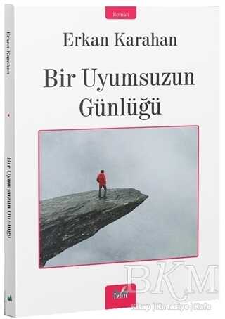 Bir Uyumsuzun Günlüğü - 1