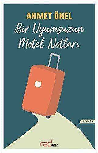 Bir Uyumsuzun Motel Notları - Red Kitap