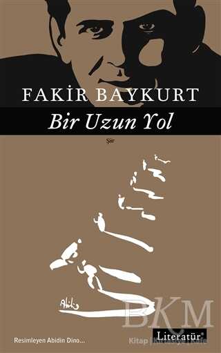 Bir Uzun Yol - Literatür Yayıncılık