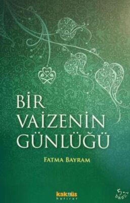 BİR VAİZENİN GÜNLÜĞÜ - 1