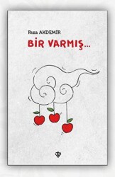 Bir Varmış... - Türkiye Diyanet Vakfı Yayınları