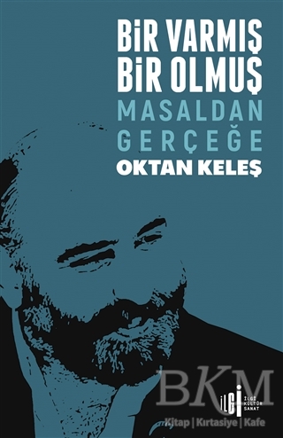 Bir Varmış Bir Olmuş - İlgi Kültür Sanat Yayınları