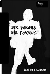 Bir Varmış Bir Yokmuş - Ange Yayınları