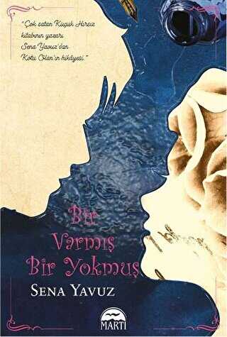 Bir Varmış Bir Yokmuş - Martı Yayınları