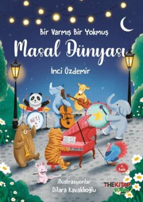 Bir Varmış Bir Yokmuş – Masal Dünyası - 1