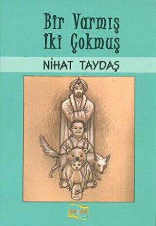 Bir Varmış İki Çokmuş - Payda Yayıncılık