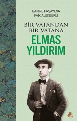 Bir Vatandan Bir Vatana - Elmas Yıldırım - 1
