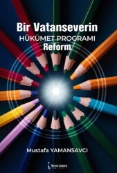 Bir Vatanseverin  Hükümet Programı Reform - İkinci Adam Yayınları