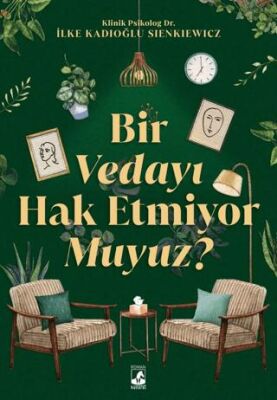 Bir Vedayı Hak Etmiyor Muyuz? - 1