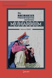 Bir Yalnızlık Serüveni Muharrem - İkinci Adam Yayınları