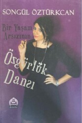 Bir Yaşam Arsızının Özgürlük Dansı - Kekeme Yayınları