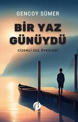 Bir Yaz Günüydü - Herdem Kitap
