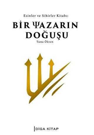 Bir Yazarın Doğuşu - Diga Kitap