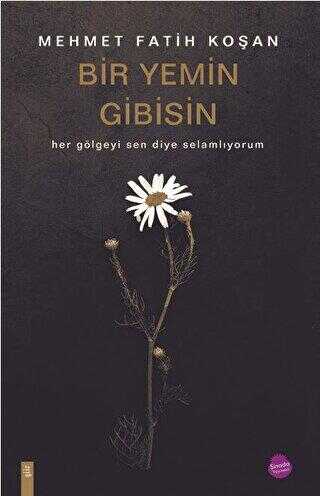 Bir Yemin Gibisin - Sinada Kitap