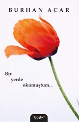 Bir Yerde Okumuştum... - Başlık Yayınları