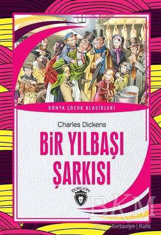 Bir Yılbaşı Şarkısı - Dünya Çocuk Klasikleri - 1