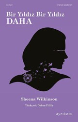 Bir Yıldız Bir Yıldız Daha - Ayrıkotu Yayınları