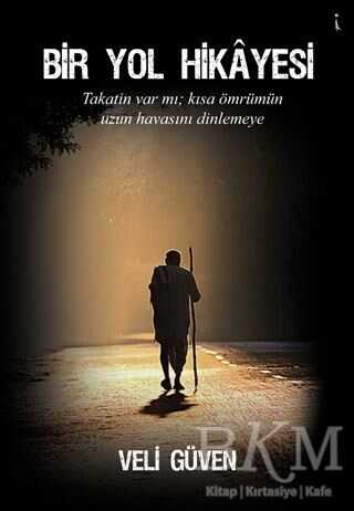 Bir Yol Hikayesi - İkinci Adam Yayınları