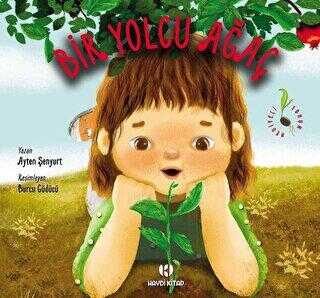 Bir Yolcu Ağaç - Haydi Kitap