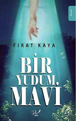 Bir Yudum Mavi - Bkmkitap