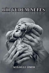 Bir Yudum Nefes - Tunç Yayıncılık