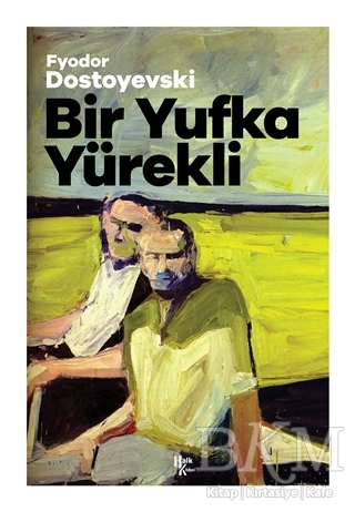Bir Yufka Yürekli - Halk Kitabevi