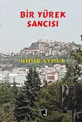 Bir Yürek Sancısı - Nitelik Kitap