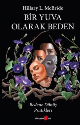 Bir Yuva Olarak Beden - 1