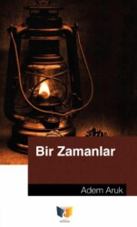 Bir Zamanlar - Ateş Yayınları