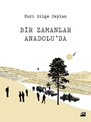 Bir Zamanlar Anadolu`da kapağı