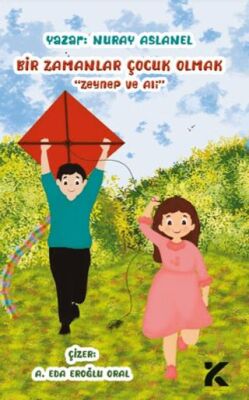 Bir Zamanlar Çocuk Olmak - 1